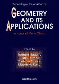 Produktbild: Geometry and Its Applications - Proceedings of the Workshop in Honor of Morio Obata