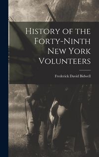 Produktbild: History of the Forty-Ninth New York Volunteers