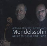 Produktbild: Mendelssohn: Complete Music for Cello and Piano
