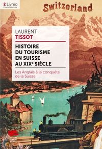Produktbild: Histoire du tourisme en Suisse au XIXe si&egrave;cle