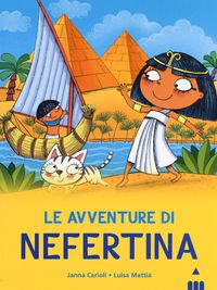 Produktbild: Avventure di Nefertina. All'ombra delle piramidi. Vol. 1