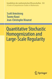 Produktbild: Quantitative Stochastic Homogenization and Large-Scale Regularity