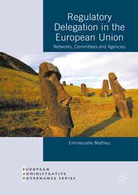 Produktbild: Regulatory Delegation in the European Union