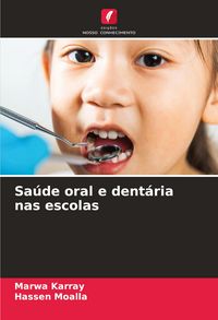 Produktbild: Sa&uacute;de oral e dent&aacute;ria nas escolas