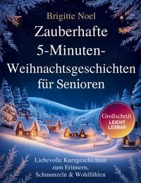 Produktbild: Zauberhafte 5-Minuten-Weihnachtsgeschichten f&uuml;r Senioren