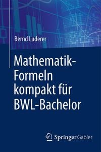 Produktbild: Mathematik-Formeln kompakt f&uuml;r BWL-Bachelor