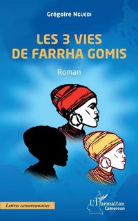 Produktbild: Les 3 vies de Farrha Gomis