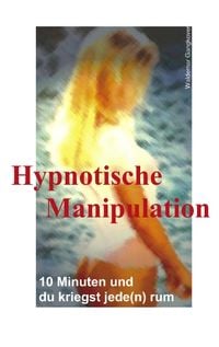 Produktbild: Hypnotische Manipulation