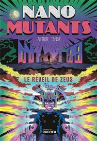 Produktbild: Nano-mutants : le r&eacute;veil de Zeus