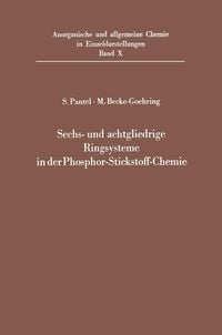 Produktbild: Sechs- und achtgliedrige Ringsysteme in der Phosphor-Stickstoff-Chemie