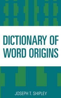 Produktbild: Dictionary of Word Origins