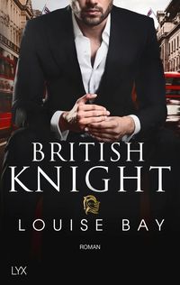 Bild vom Artikel British Knight vom Autor Louise Bay