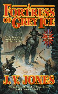 Produktbild: A Fortress of Grey Ice: Book Two of Sword of Shadows