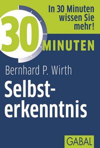 Produktbild: 30 Minuten Selbsterkenntnis