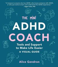 Bild vom Artikel The Mini ADHD Coach vom Autor Alice Gendron