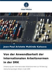 Produktbild: Von der Anwendbarkeit der Internationalen Arbeitsnormen in der DRK