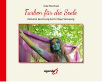 Bild vom Artikel Farben für die Seele vom Autor Heike Montreal