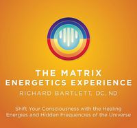 Produktbild: The Matrix Energetics Experience