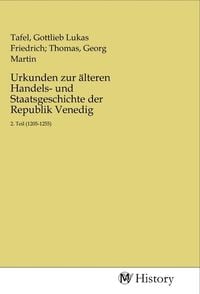Produktbild: Urkunden zur &auml;lteren Handels- und Staatsgeschichte der Republik Venedig
