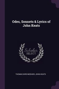 Produktbild: Odes, Sonnets & Lyrics of John Keats