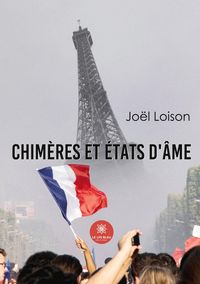 Produktbild: Jo&euml;l Loison: Chim&egrave;res et &eacute;tats d'&acirc;me