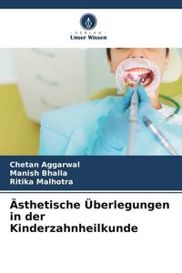 Produktbild: &Auml;sthetische &Uuml;berlegungen in der Kinderzahnheilkunde
