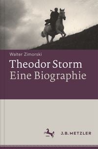 Produktbild: Theodor Storm &ndash; Biographie