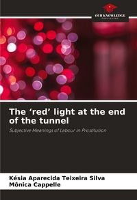Produktbild: The 'red' light at the end of the tunnel