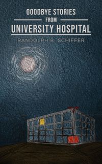 Produktbild: Goodbye Stories from University Hospital