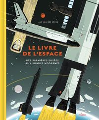 Produktbild: Le livre de l'espace : des premi&egrave;res fus&eacute;es aux sondes modernes