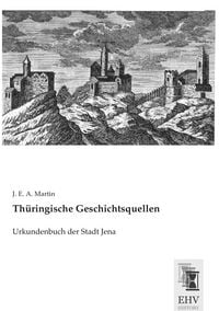 Produktbild: Th&uuml;ringische Geschichtsquellen