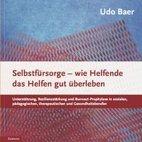 Produktbild: Selbstf&uuml;rsorge - wie Helfende das Helfen gut &uuml;berleben