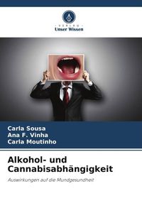 Produktbild: Alkohol- und Cannabisabh&auml;ngigkeit