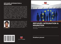Produktbild: R&eacute;fugi&eacute;s Int&eacute;gration & Migration