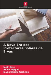 Produktbild: A Nova Era dos Protectores Solares de Ervas