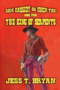 Produktbild: Sam Cassidy & Chen Tao - The King of Serpents