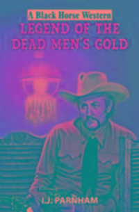 Produktbild: Parnham, I: Legend of the Dead Men's Gold