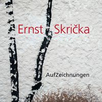 Produktbild: Ernst Skrička &ndash; AufZeichnungen