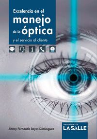 Produktbild: Excelencia en el manejo de la &oacute;ptica y el servicio al cliente