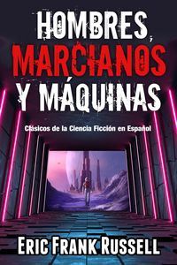 Produktbild: Hombres, Marcianos y M&aacute;quinas