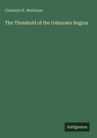 Produktbild: The Threshold of the Unknown Region
