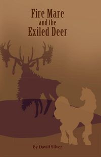 Produktbild: Fire Mare and the Exiled Deer