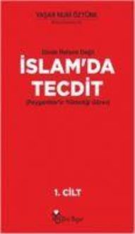 Bild vom Artikel Dinde Reform Degil Islamda Tecdit 2 Cilt Takim vom Autor Yasar Nuri Öztürk