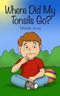 Produktbild: Where Did My Tonsils Go?