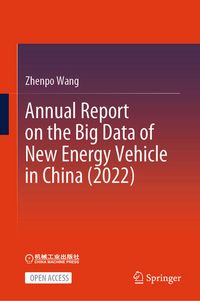 Produktbild: Annual Report on the Big Data of New Energy Vehicle in China (2022)