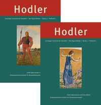 Produktbild: Ferdinand Hodler. Catalogue raisonn&eacute; der Gem&auml;lde