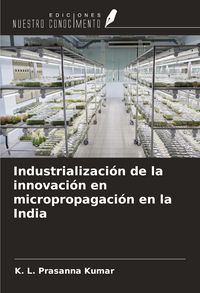 Produktbild: Industrializaci&oacute;n de la innovaci&oacute;n en micropropagaci&oacute;n en la India