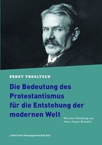 Produktbild: Die Bedeutung des Protestantismus f&uuml;r die Entstehung der modernen Welt