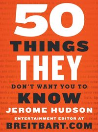 Produktbild: 50 Things They Don't Want You to Know