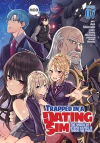 Produktbild: Trapped in a Dating Sim: The World of Otome Games Is Tough for Mobs (Manga) Vol. 7